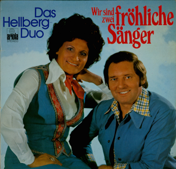 Hellberg-Duo  - Wir sind zwei fr�hliche S�nger
