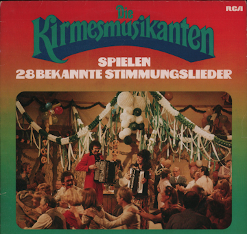 Kirmesmusikanten  - spielen 28 bekannte Stimmungslieder 